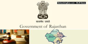 राजस्थान सरकार अवैध एमएलएम कंपनियों को अंकुश लगाने की प्रक्रिया में