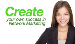 3 key factors to creating your own success in Network Marketing