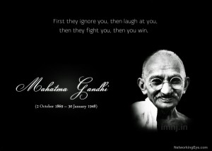 first they ignore you mahatma gandhi meaning