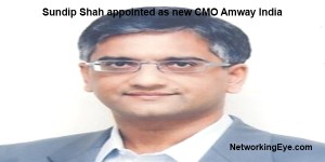 Sundip Shah appointed as new CMO Amway India