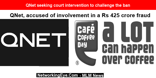 QNet seeking court intervention to challenge the ban