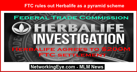 The U.S. Federal Trade Commission rules out Herbalife as a pyramid scheme