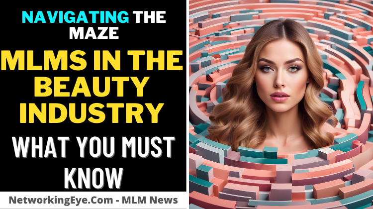 Maze of MLMs in the Beauty Industry